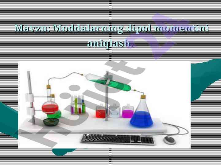 Moddalarning dipol momentini aniqlash tahlili