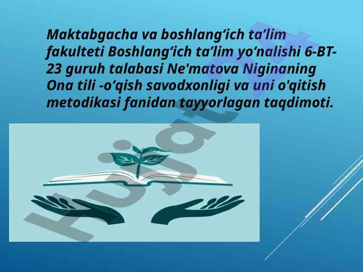 Ona tili o'qish savodxonligi metodikasi taqdimoti