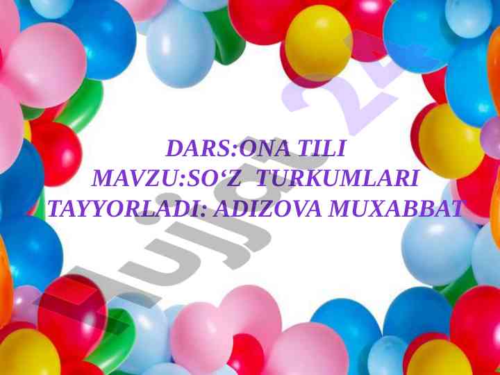 So‘z turkumlari mavzusida dars ishlanmasi