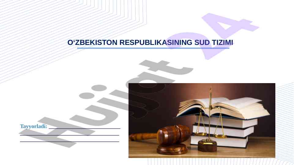 O‘zbekiston respublikasining sud tizimi haqida ma'lumot