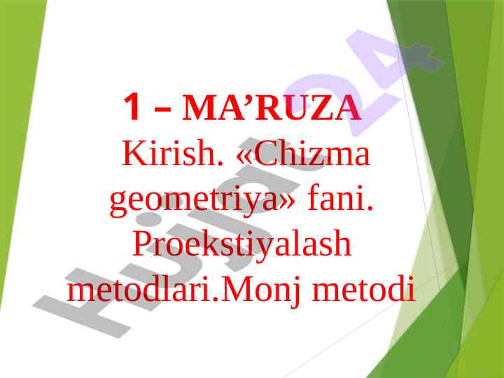 Chizma geometriya: proektsiyalash metodlari va usullari