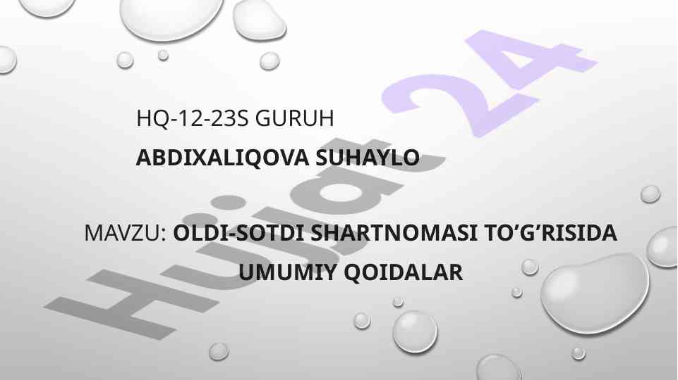 Oldi-sotdi shartnomasi: umumiy qoidalar va turlari