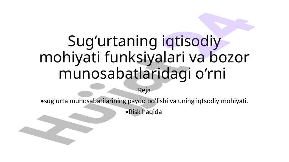 Sugʻurtaning iqtisodiy mohiyati va funksiyalari
