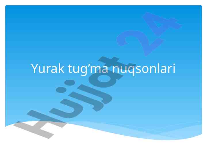 Yurak tug‘ma nuqsonlari va ularning turlari