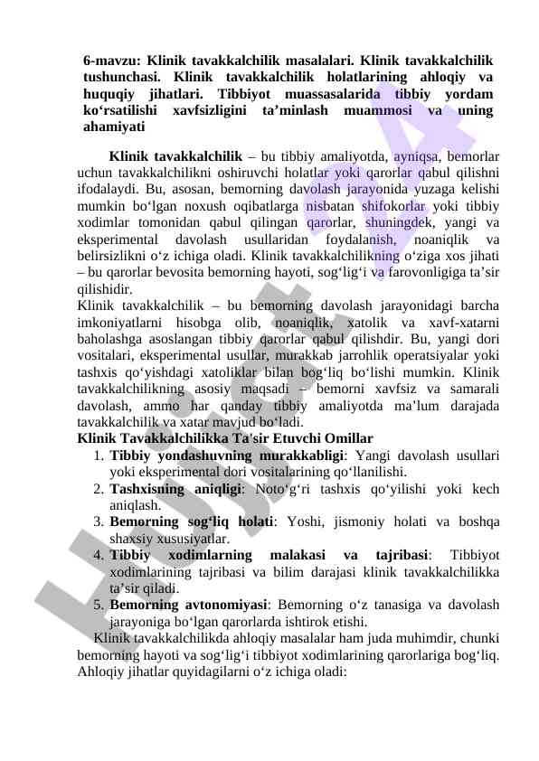 Klinik tavakkalchilik masalalari va ahloqiy jihatlar