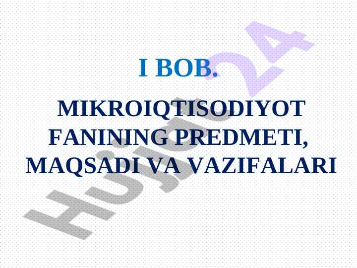 Mikroiqtisodiyotning asosiy mavzulari va vazifalari