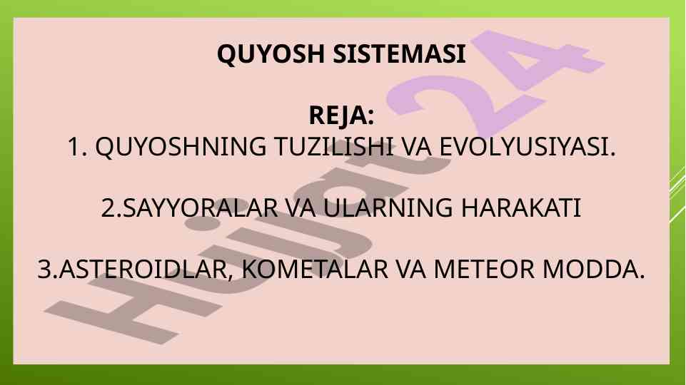 Quyosh sistemasi va uning tuzilishi haqida ma'lumotlar