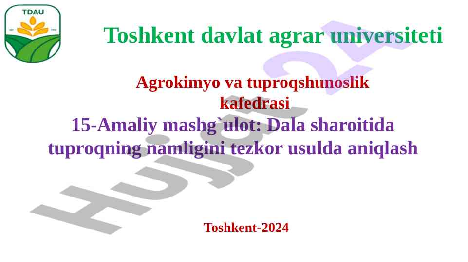 Dala sharoitida tuproq namligini aniqlash usuli
