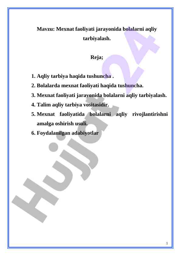 Aqliy tarbiyaning mexnat faoliyatidagi o‘rni