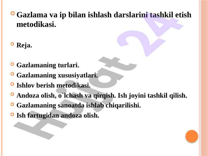 Gazlama va ip bilan ishlash darslari metodikasi