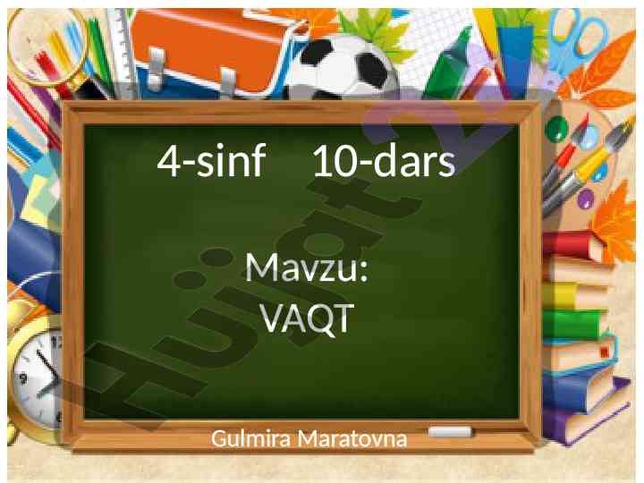 Vaqt mavzusi uchun dars ishlanmalari