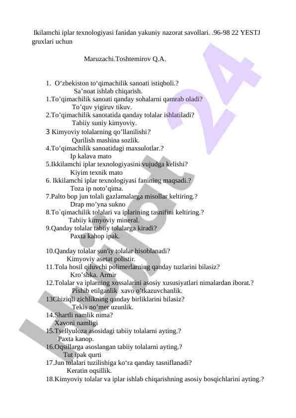 Ikilamchi iplar texnologiyasi fanidan yakuniy nazorat savollari