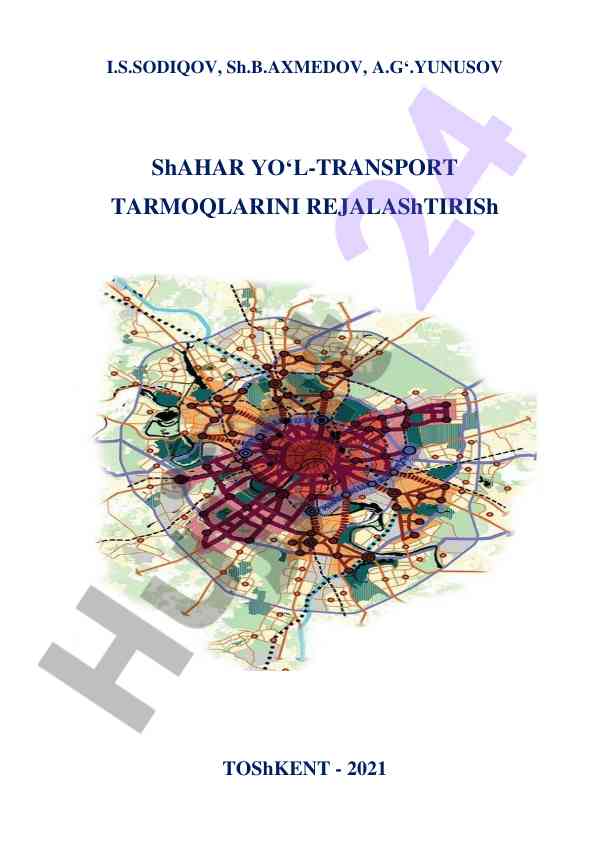 Shahar yo‘l-transport tarmoqlarini rejalashtirish darsligi