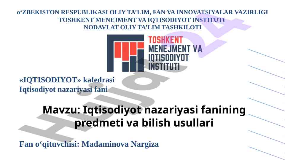 Iqtisodiyot nazariyasi fanining predmeti va bilish usullari