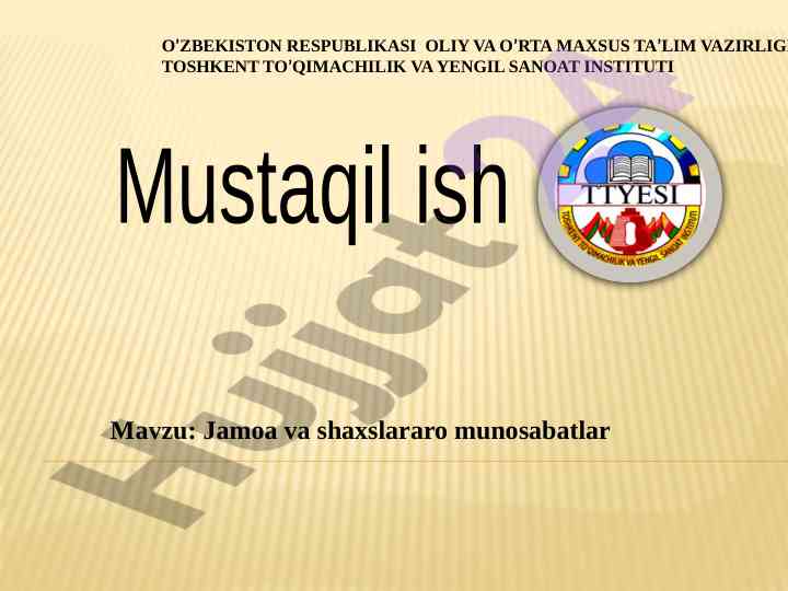 Jamoa va shaxslararo munosabatlar tahlili