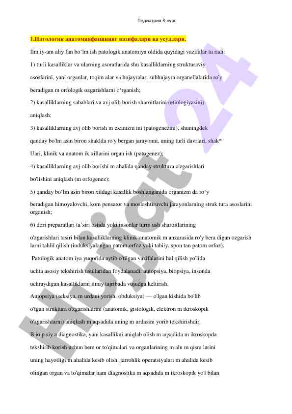 Patologik anatomiyaning vazifalari va usullari