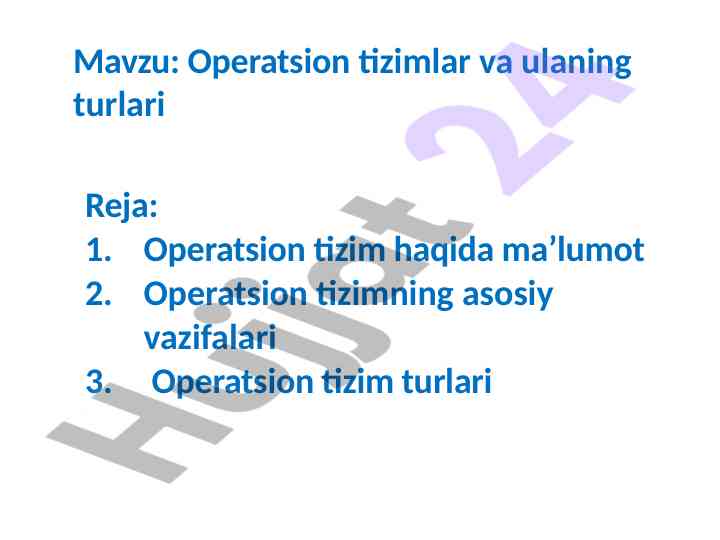 Operatsion tizimlar va ularning turlari