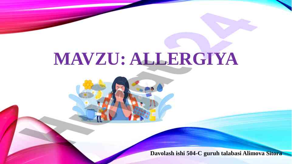 Allergiya davolash ishlari kurs yozuvi