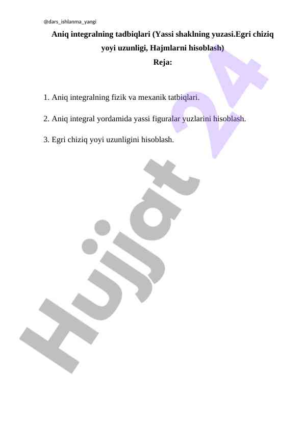 Aniq integralning tadbiqlari va hisoblash usullari