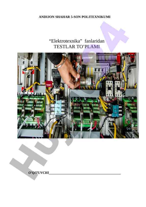 Elektrotexnika fanlari va testlar to'plami