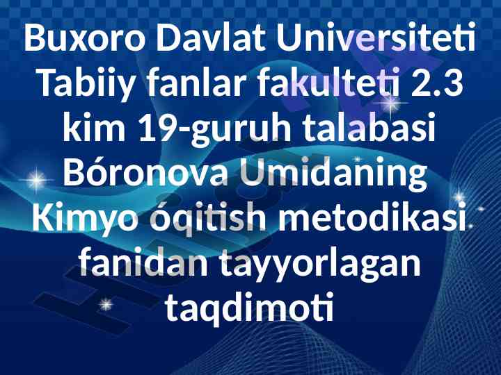 Kimyo o'qitish metodikasi taqdimoti