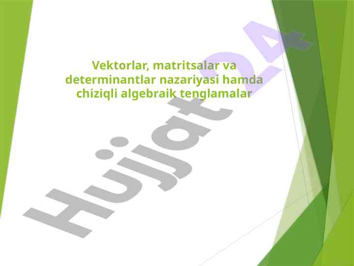 Chiziqli algebra va determinantlar nazariyasi