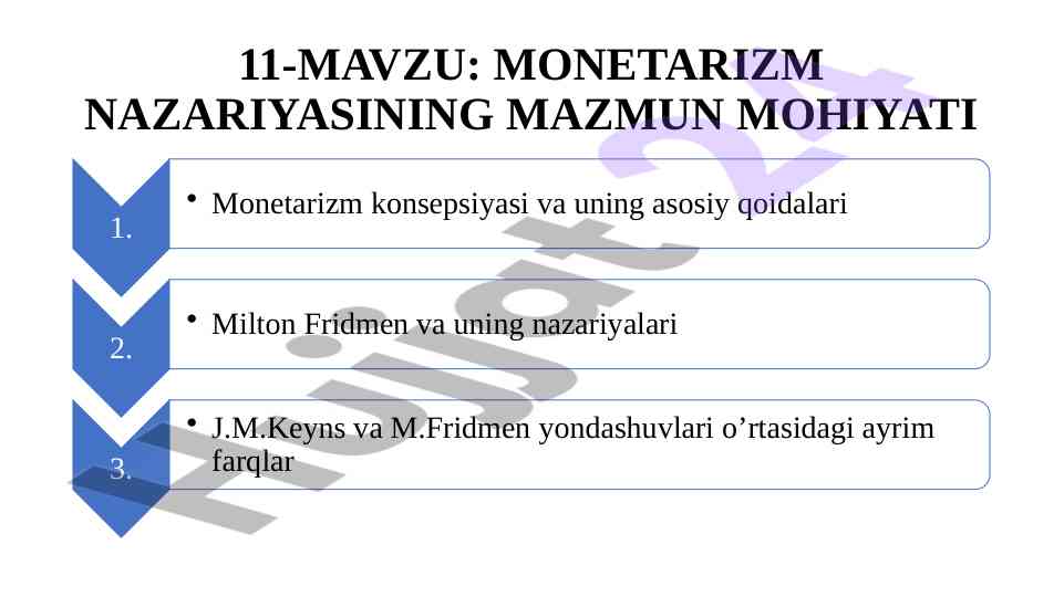 Monetarizm nazariyasining asosiy g'oyalari