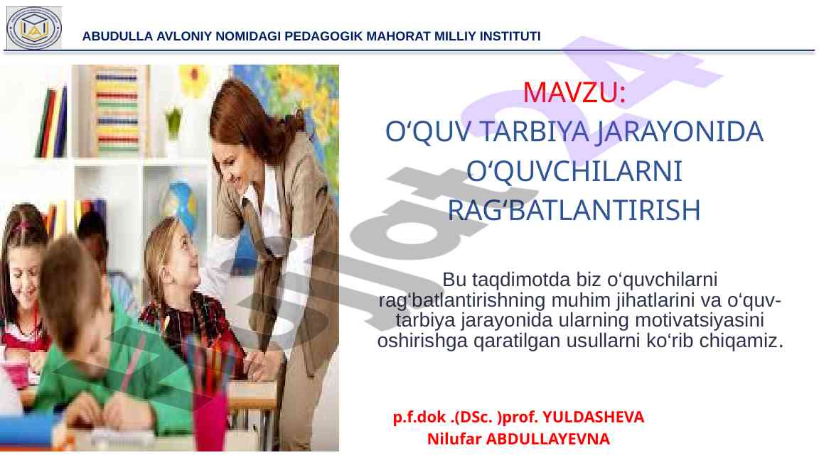 O‘quvchilarni rag‘batlantirish usullari taqdimoti