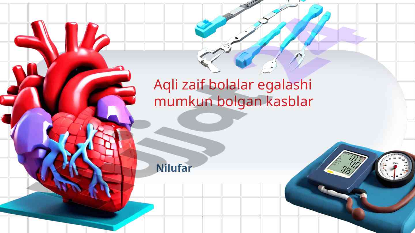 Aqli zaif bolalar uchun kasblarni tanlash