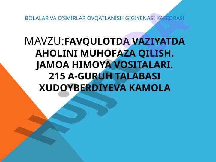 Favkulodda vaziyatda aholini muhofaza qilish