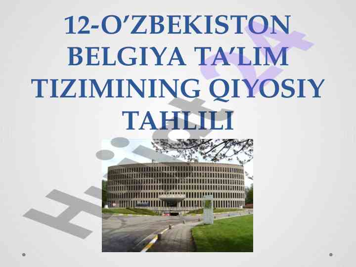 O'zbekiston va belgiyaning ta'lim tizimlari qiyosiy tahlili