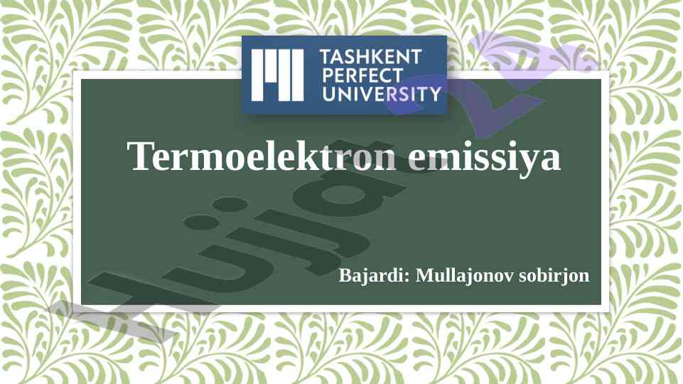 Termoelektron emissiya qonuniyatlarini o‘rganish