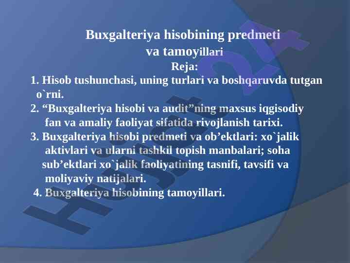 Buxgalteriya hisobining predmeti va tamoyillari