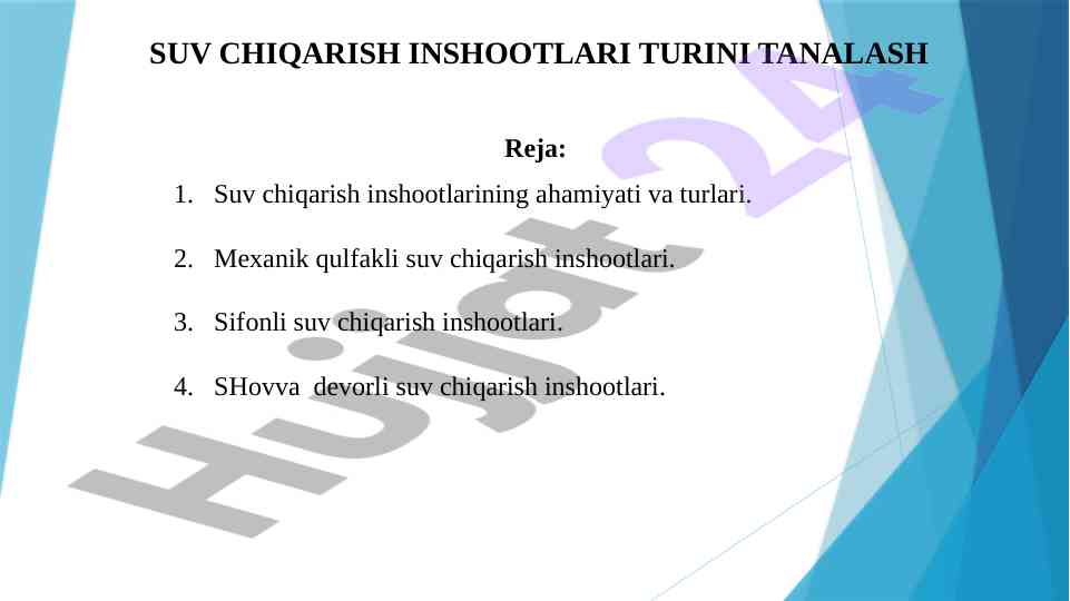 Suv chiqarish inshootlari turi va ahamiyati