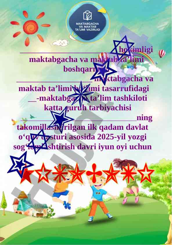2025-yil yozgi sog‘lomlashtirish davri hisoboti