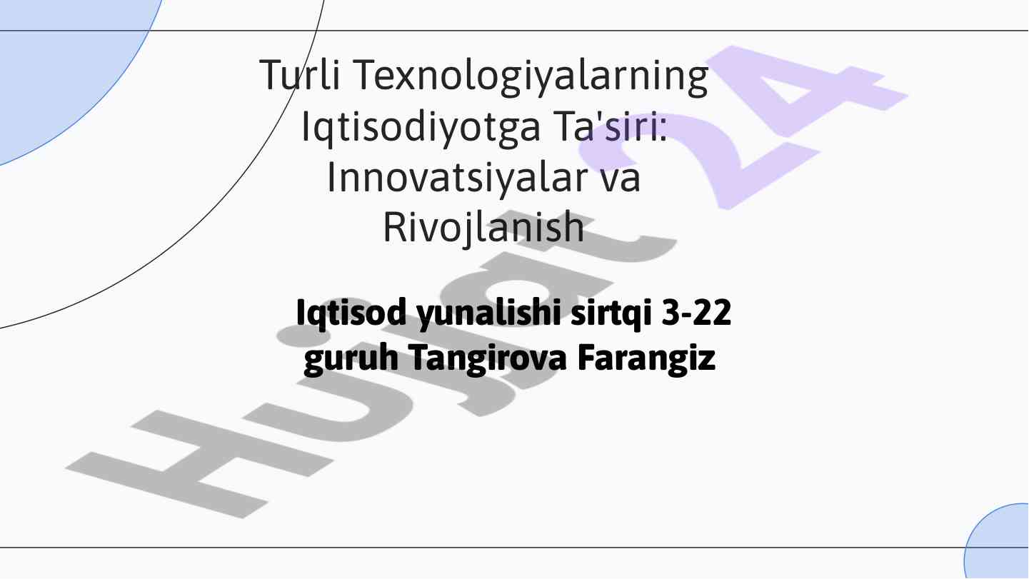 Texnologiyalar va innovatsiyalarning iqtisodiyotga ta'siri