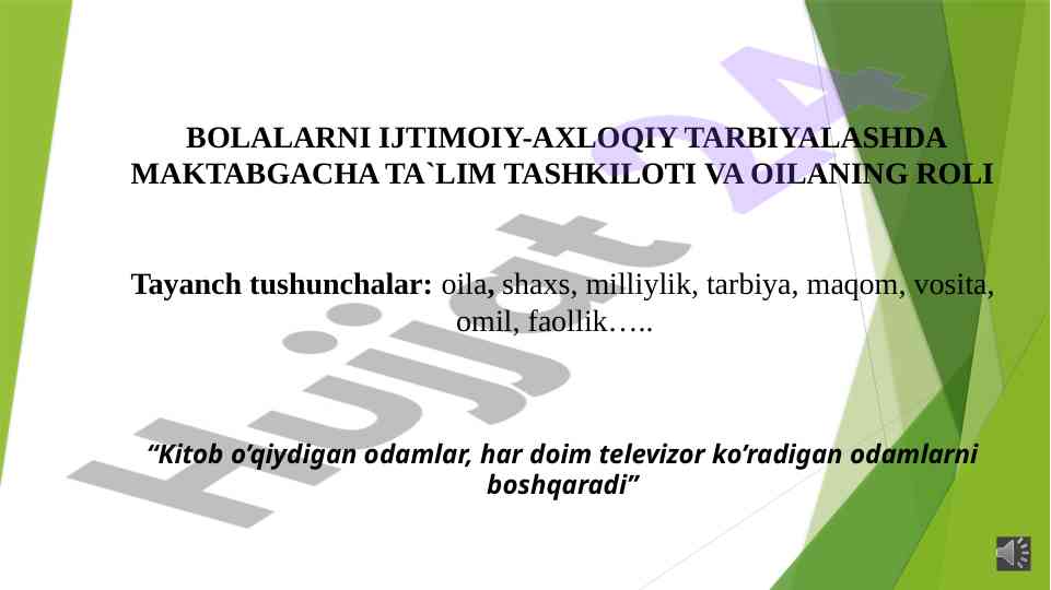 Bolalarni ijtimoiy-axloqiy tarbiyalashda oilaning roli