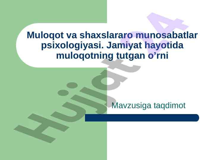 Muloqot va shaxslararo munosabatlar psixologiyasi
