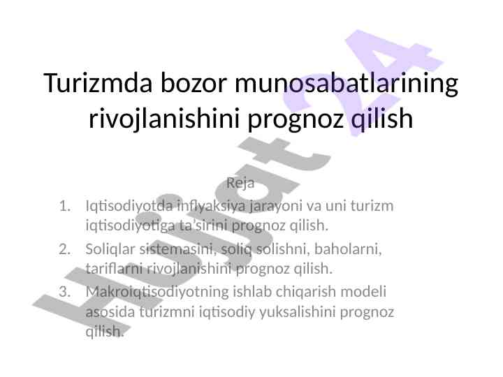 Turizmda bozor munosabatlarining rivojlanishini prognoz qilish