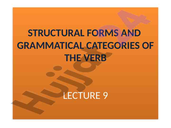 Structural forms and grammatical categories of the verb