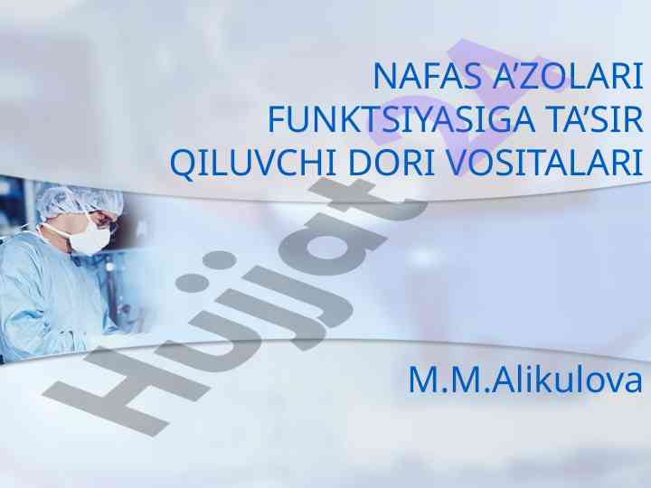 Nafas a’zolari funktsiyasiga ta’sir qiluvchi dori vositalari