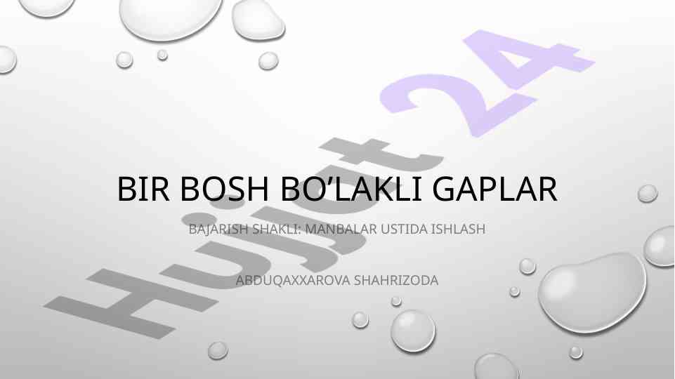 Bir bosh bo‘lakli gaplar va ularning tiplari