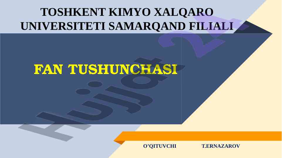 Fan tushunchasi va tarihiy asoslari