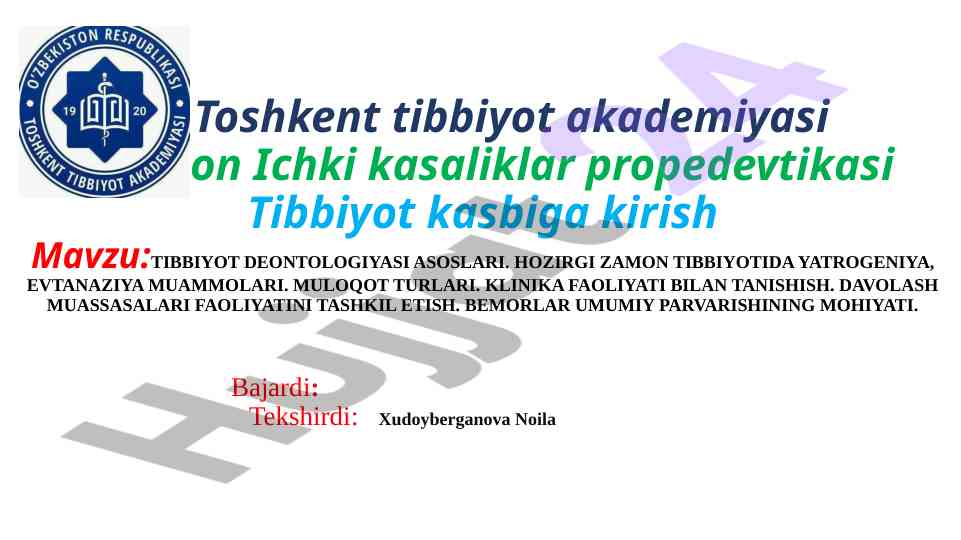 Tibbiyot deontologiyasi asoslari va muammolari