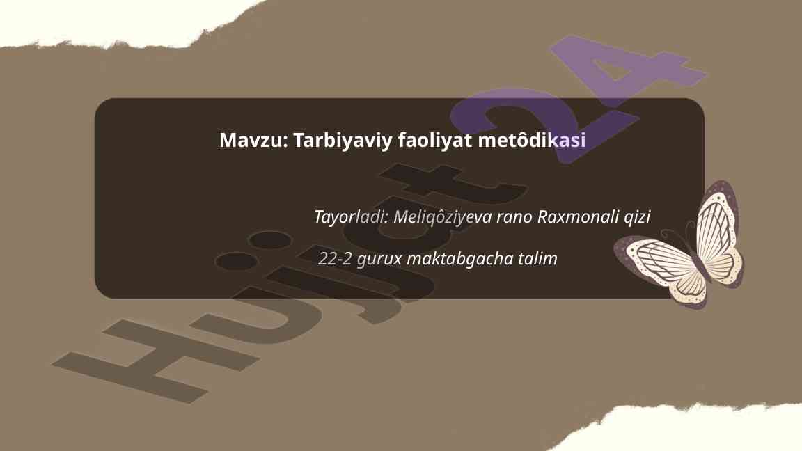 Tarbiyaviy Faoliyat Metodikasi
