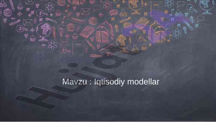 Iqtisodiy modellar va ularning tahlili