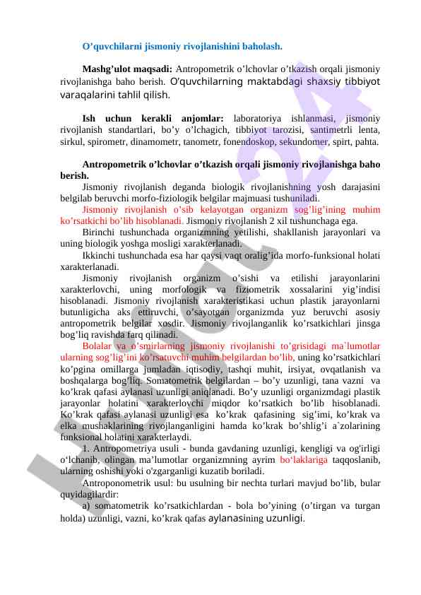 Baholanishi jismoniy rivojlanish antropometrik o’lchovlar