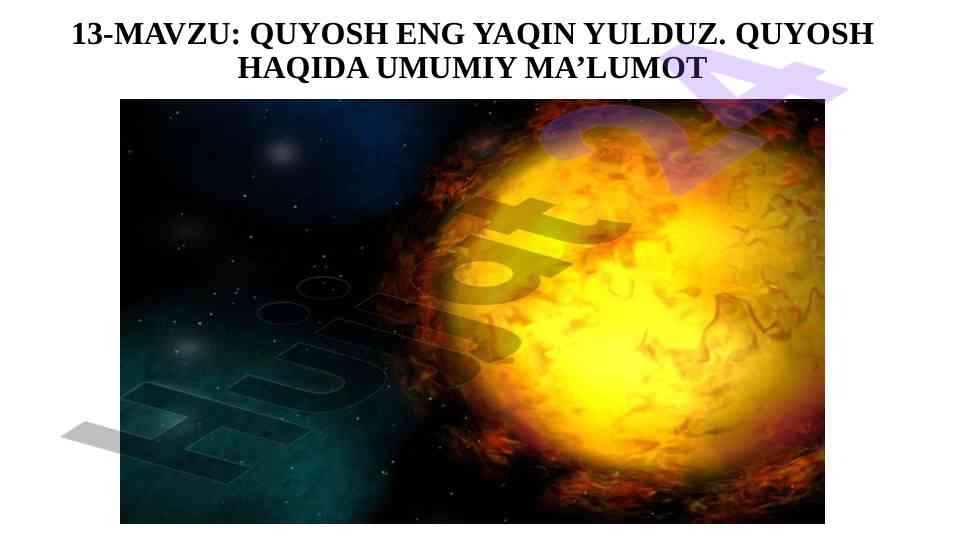 Quyosh eng yaqin yulduz haqida ma'lumotlar