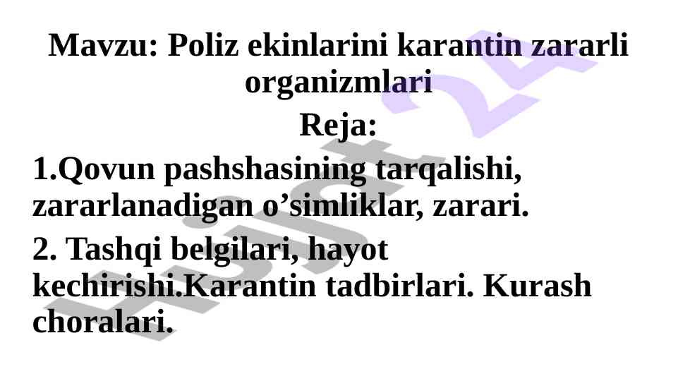 Poliz ekinlarini karantin zararli organizmlari