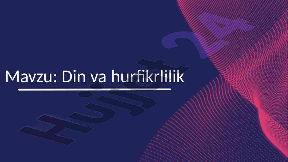 Din va hukumat o‘rtasidagi munosabatlar tahlili